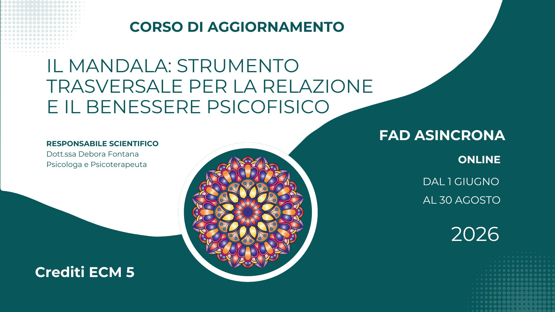 IL MANDALA: STRUMENTO TRASVERSALE PER LA RELAZIONE E IL BENESSERE PSICOFISICO